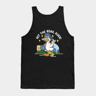 hit the road duck! : proudly walking duck holding a skateboard Tank Top